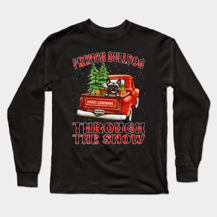 Christmas French Bulldog Through The Snow Dog Santa Truck Tree Long Sleeve T-Shirt